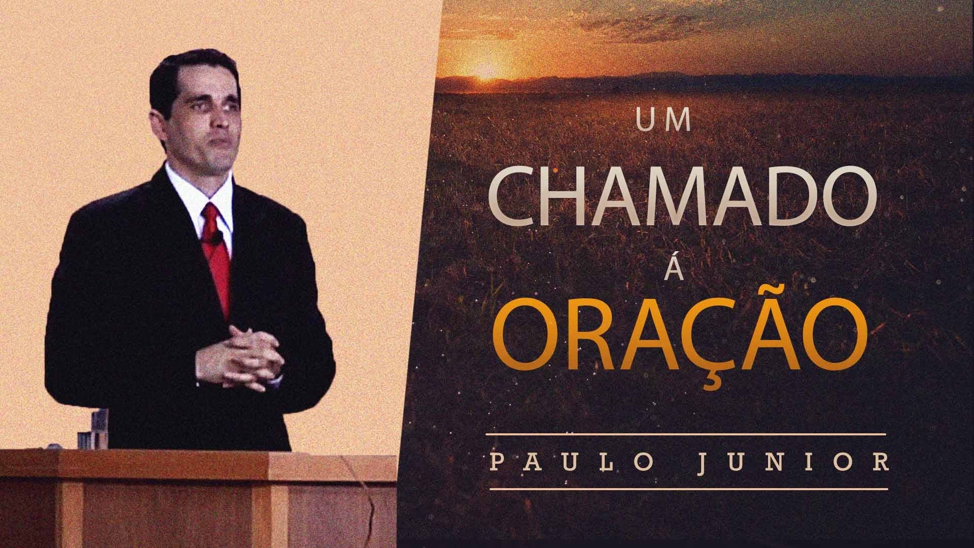 Um Chamado Ora O Paulo Junior Defesa Do Evangelho