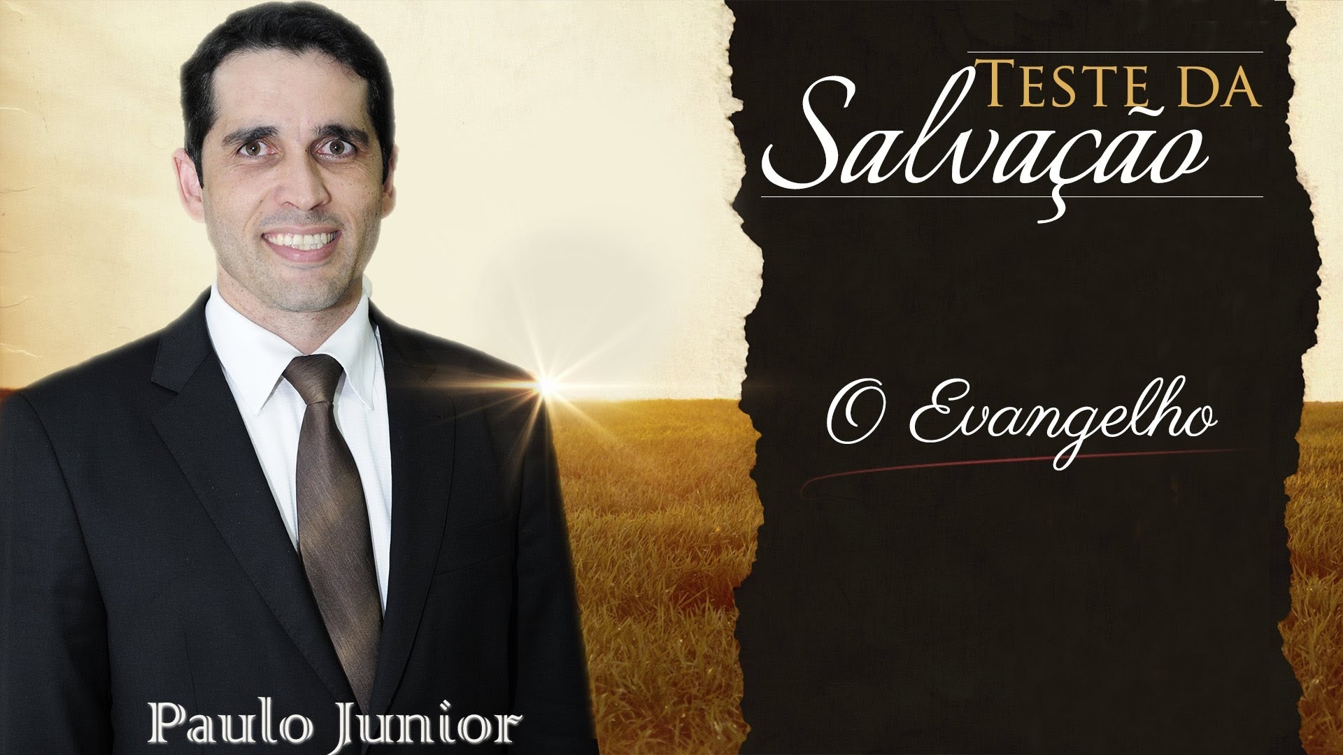 Teste da Salvação Paulo Junior Defesa do Evangelho Oficial